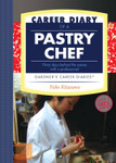 Career Diary of a Pastry Chef