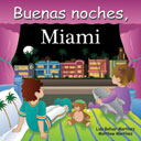 Buenas noches, Miami