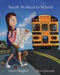 Sarah Walked to School
