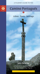 A Pilgrim's Guide to the Camino Portugu&Atilde;&copy;s