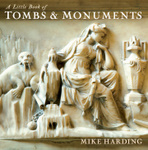 A Little Book of Tombs & Monuments