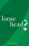 What Is a Loose-Head?