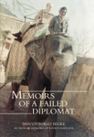 Memoirs of a Failed Diplomat