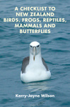 A Checklist to New Zealand Birds, Frogs, Reptiles, Mammals and Butterflies