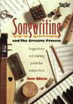 Songwriting and the Creative Process