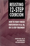 Resisting 12-Step Coercion