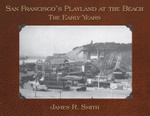 San Francisco's Playland at the Beach