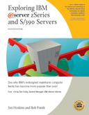 Exploring IBM eServer zSeries and S/390 Servers