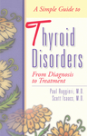 A Simple Guide to Thyroid Disorders