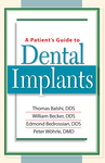 A Patient's Guide to Dental Implants