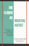 The Leader as Martial Artist