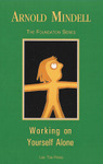 Working on Yourself Alone