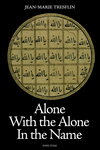 Alone with the Alone in the Name