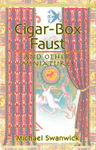 Cigar-Box Faust and Other Miniatures