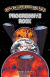 20th Century Rock & Roll&mdash;Progressive Rock