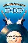 20th Century Rock & Roll&mdash;Pop