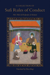 A Collection of Sufi Rules of Conduct
