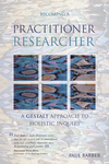 Becoming a Practitioner-Researcher