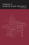 A Dictionary of North East Dialect