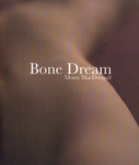 Bone Dream