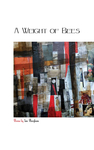 A Weight of Bees