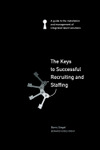 The Keys to Successful Recruiting and Staffing