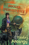 Dogged Persistence