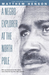 A Negro Explorer at the North Pole