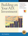 Building on Your AIX Investment