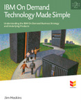 IBM On Demand Technology Made Simple