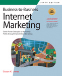 Business-to-Business Internet Marketing