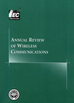 Annual Review of Wireless Communications: Volume 2
