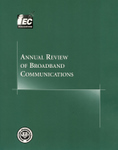 Annual Review of Broadband Communications: Volume 2