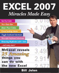 Excel 2007 Miracles Made Easy
