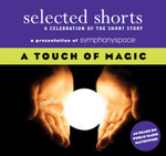 Selected Shorts: A Touch of Magic