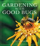 Gardening with Good Bugs