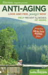 Anti-Aging: Look and Feel Younger Now