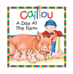 Caillou: A Day at the Farm