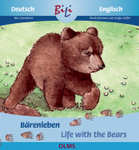 B&auml;renleben/Life with the Bears