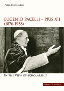 Eugenio Pacelli - Pius XII (1876&ndash;1958)