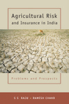 Agricultural Risk and Insurance in India