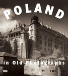 Poland in Old Photographs