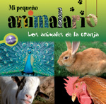 Mi peque&ntilde;o animalario: Los animales de la granja