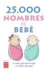 25.000 nombres de beb&eacute;