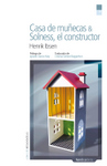 Casa de mu&ntilde;ecas & Solness, el constructor