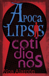 Apocalipsis cotidianos