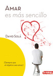 Amar es m&aacute;s sencillo