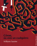 C&eacute;roe, no eres un cualquiera