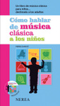C&oacute;mo hablar de m&uacute;sica cl&aacute;sica a los ni&ntilde;os