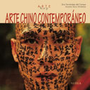 Arte chino contempor&aacute;neo
